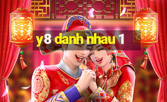 y8 danh nhau 1