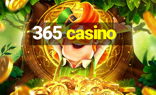 365 casino