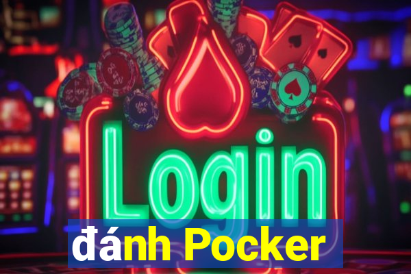 đánh Pocker