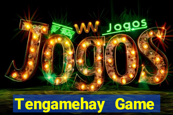 Tengamehay Game Bài Chơi Với Bạn Bè