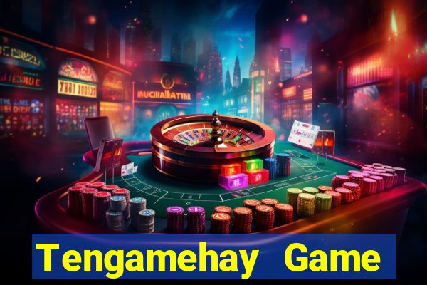 Tengamehay Game Bài Chơi Với Bạn Bè