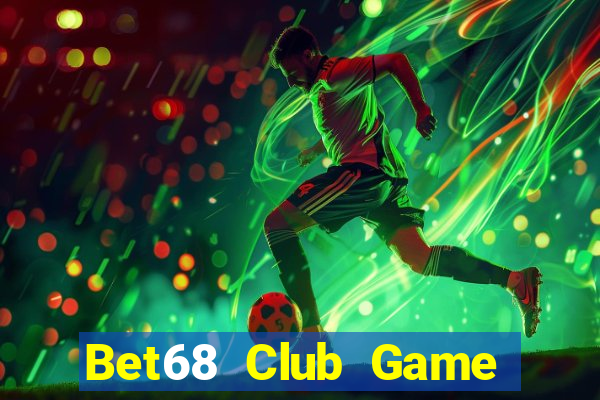 Bet68 Club Game Bài 3C