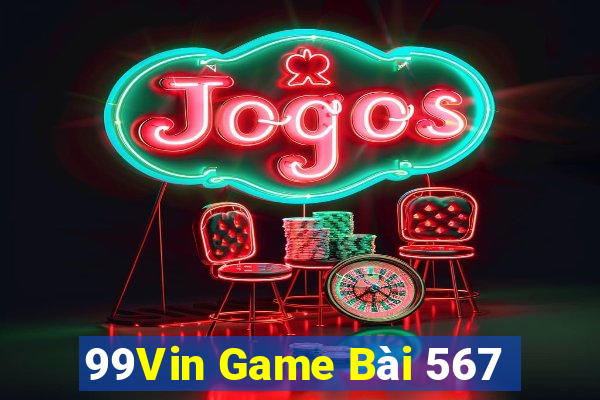 99Vin Game Bài 567