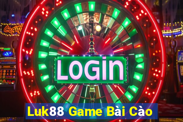 Luk88 Game Bài Cào