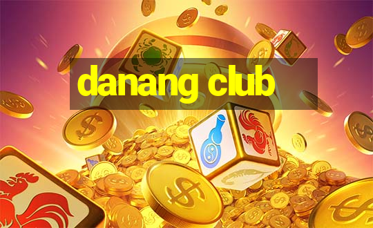 danang club