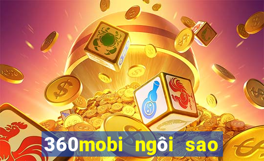 360mobi ngôi sao bộ lạc