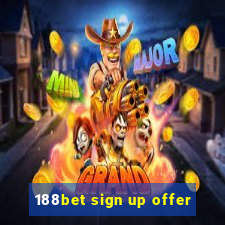 188bet sign up offer