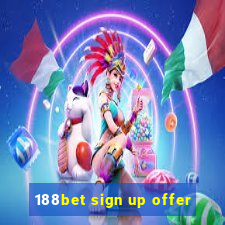 188bet sign up offer