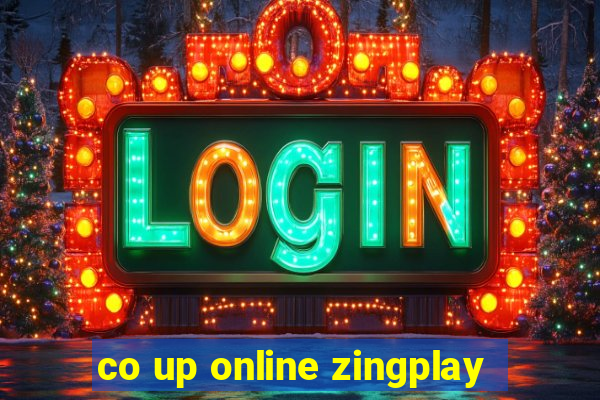 co up online zingplay