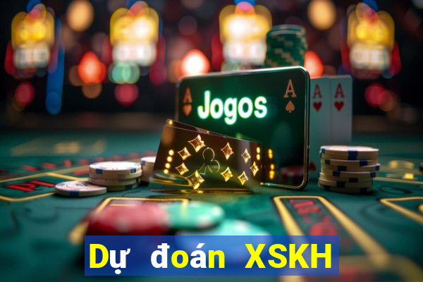 Dự đoán XSKH ngày 18