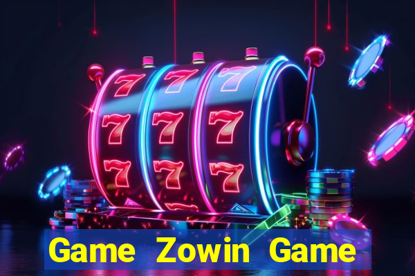 Game Zowin Game Bài Ông Trùm Poker