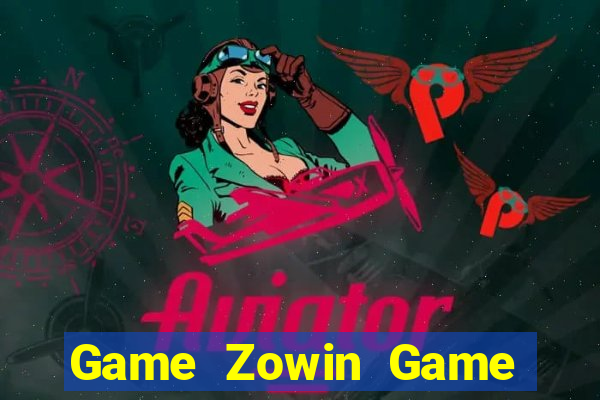 Game Zowin Game Bài Ông Trùm Poker