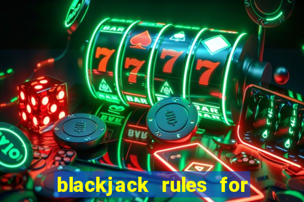 blackjack rules for 2 players