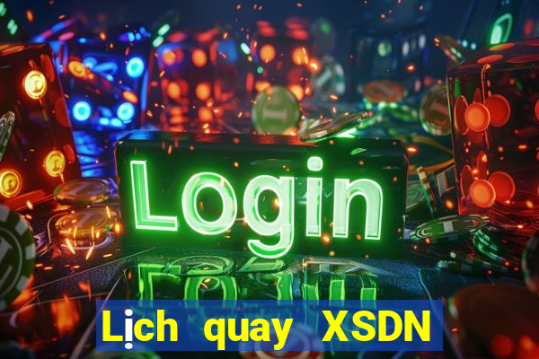 Lịch quay XSDN ngày 7