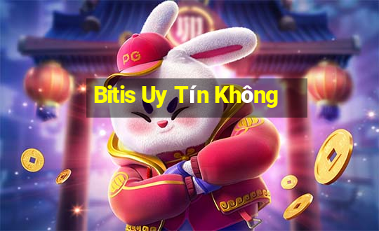 Bitis Uy Tín Không