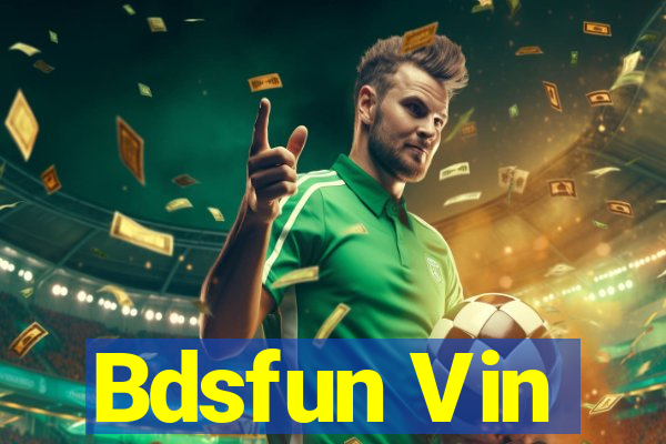 Bdsfun Vin