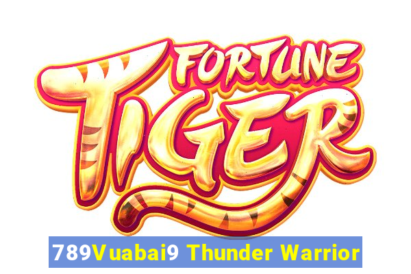 789Vuabai9 Thunder Warrior