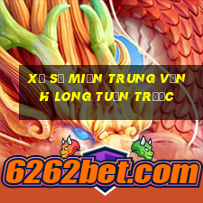 xổ số miền trung vĩnh long tuần trước