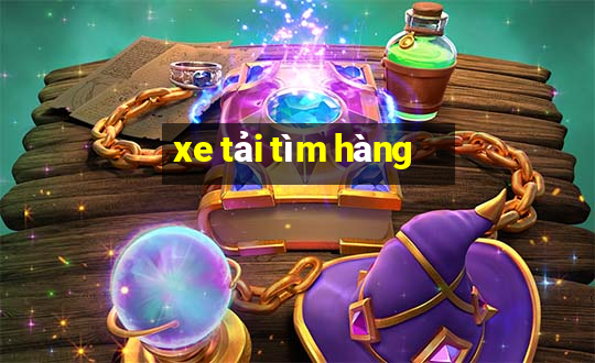 xe tải tìm hàng