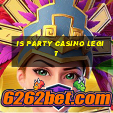 is party casino legit