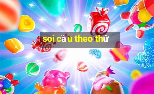 soi cầu theo thứ