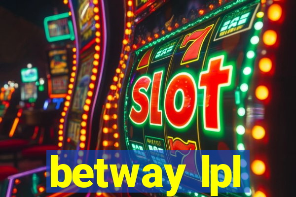 betway lpl