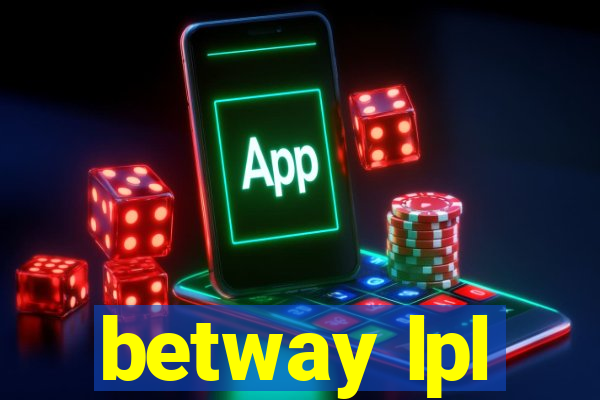 betway lpl