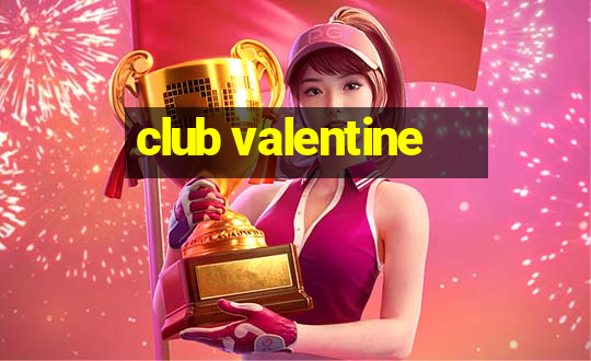 club valentine