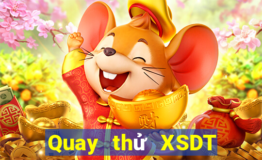 Quay thử XSDT Thứ 6