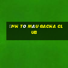 ảnh tô màu gacha club