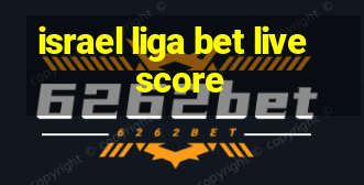 israel liga bet livescore