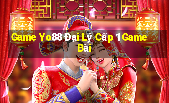 Game Yo88 Đại Lý Cấp 1 Game Bài