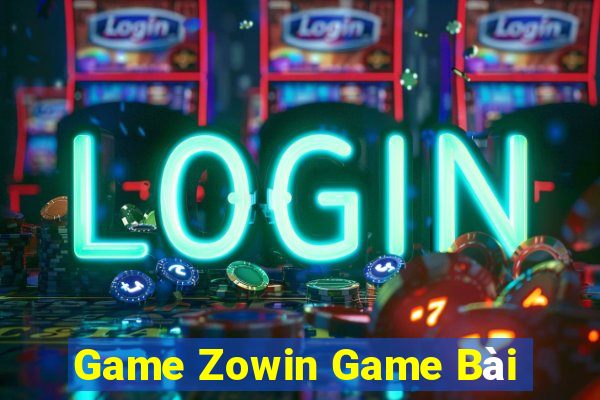 Game Zowin Game Bài