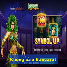 Khung cầu Baccarat