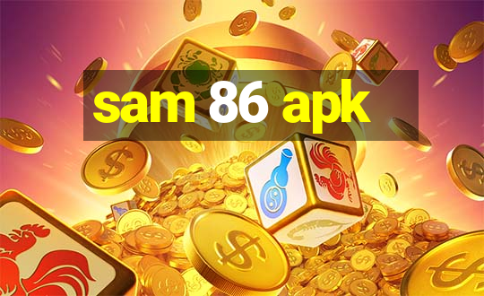 sam 86 apk