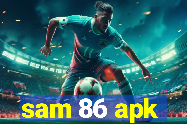 sam 86 apk