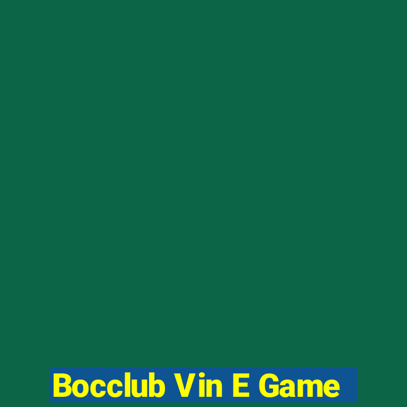 Bocclub Vin E Game