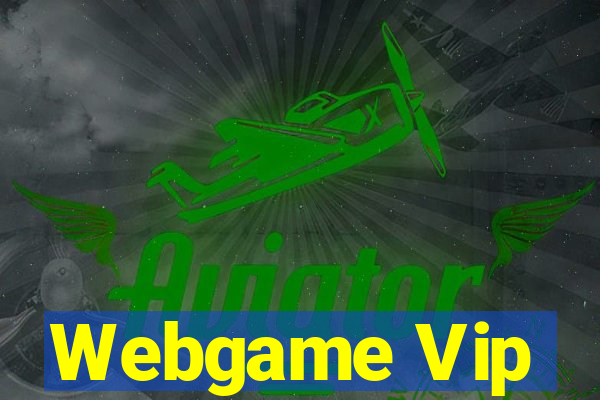 Webgame Vip