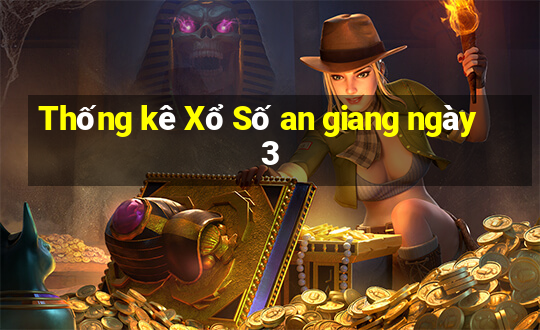 Thống kê Xổ Số an giang ngày 3