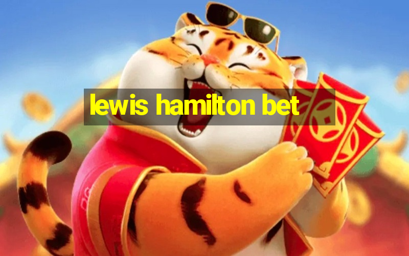 lewis hamilton bet