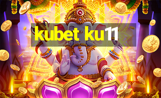 kubet ku11