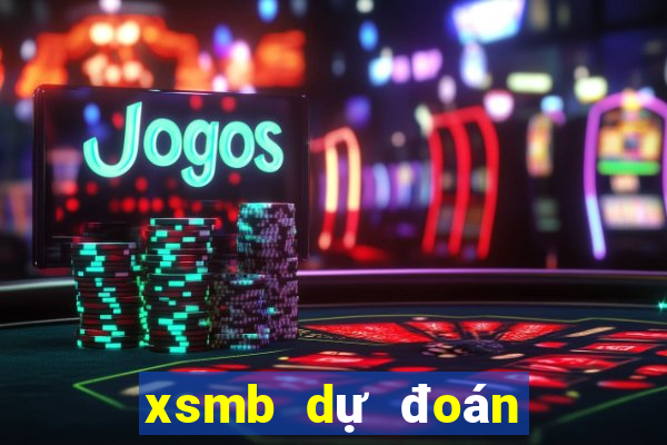 xsmb dự đoán hôm nay