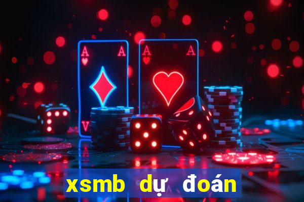 xsmb dự đoán hôm nay