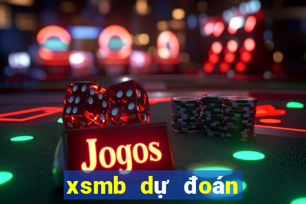 xsmb dự đoán hôm nay