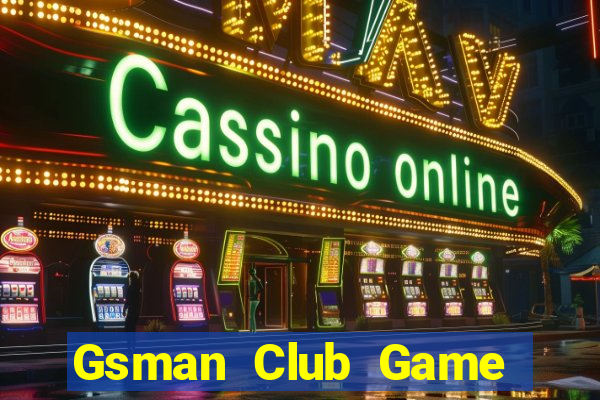 Gsman Club Game Bài 365