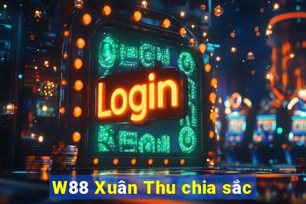 W88 Xuân Thu chia sắc