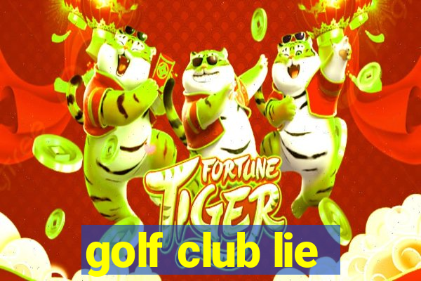 golf club lie