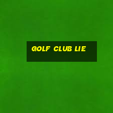 golf club lie