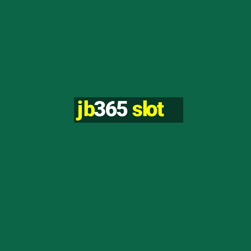 jb365 slot