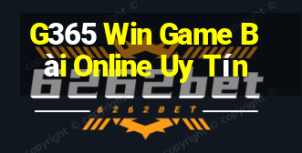 G365 Win Game Bài Online Uy Tín